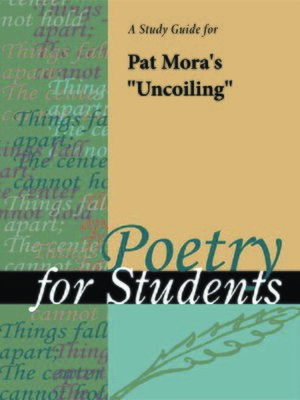 cover image of A Study Guide for Pat Mora's "Uncoiling"